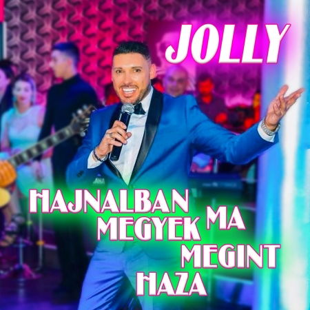 Cover for Jolly · Hajnalban megyek ma megint haza (CD)