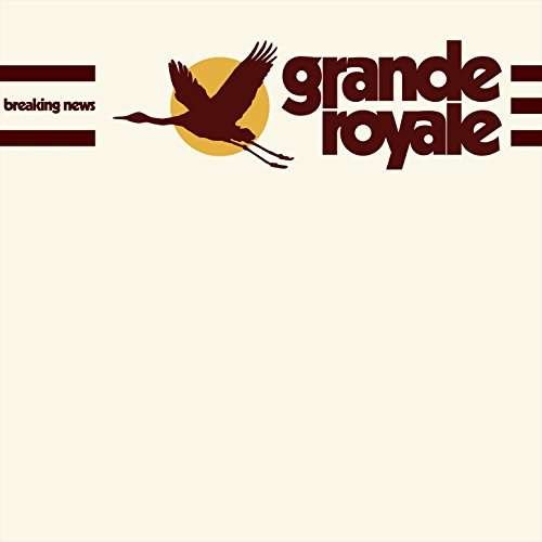 Cover for Grande Royale · Breaking News (LP) (2017)