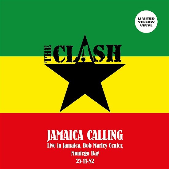 Cover for The Clash · Jamaica Calling - Live In Jamaica. Bob Marley Center. Montego Bay. 27-11-82 (Yellow Vinyl) (LP) (2023)