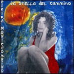 Cover for Pietra Montecorvino · La Stella Del Cammino (CD) (2000)