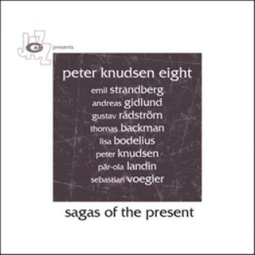 Cover for Peter -Eight- Knudsen · Sagas Of The Present (CD) (2015)