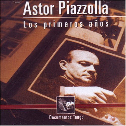 Los Primeros Anos - Astor Piazzolla - Musiikki - Disc Medi - 8424295025661 - tiistai 8. tammikuuta 2019