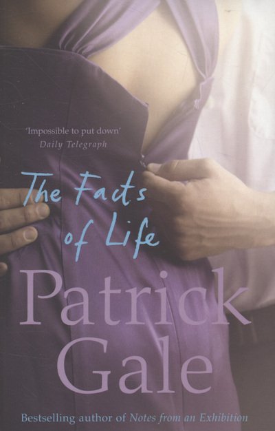 Cover for Patrick Gale · Facts of Life (Book) (2009)