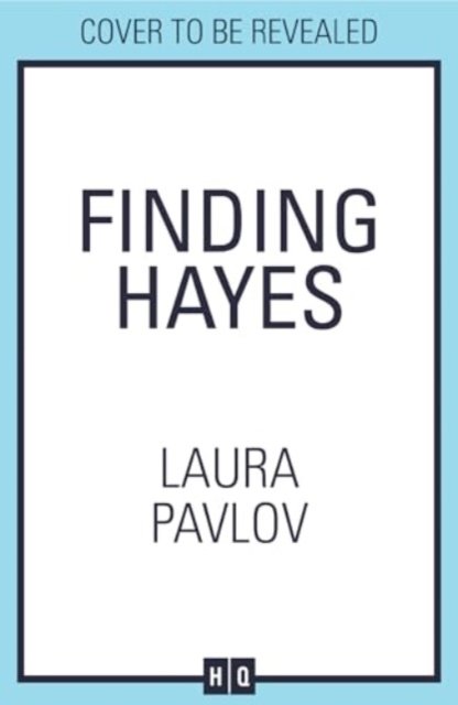 Cover for Laura Pavlov · Finding Hayes - Magnolia Falls (Paperback Book) (2025)