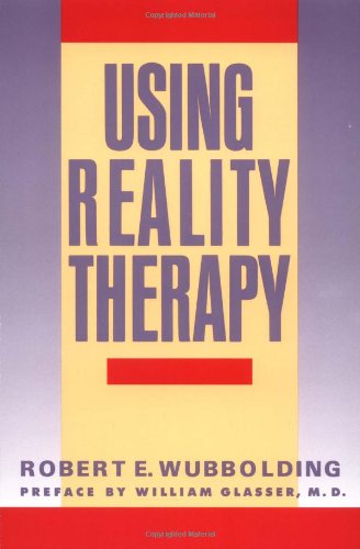 Cover for Robert E. Wubbolding · Using Reality Therapy (Paperback Book) (1988)