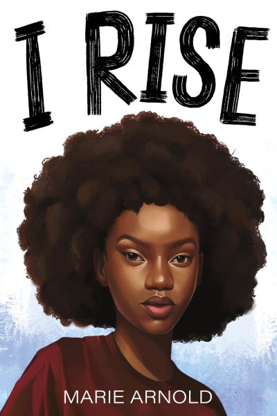 Cover for Marie Arnold · I Rise (Paperback Book) (2023)