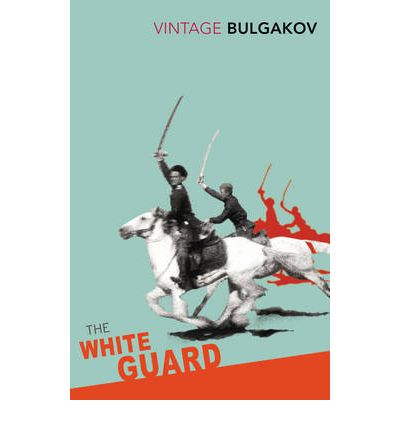 The White Guard - Mikhail Bulgakov - Livros - Vintage Publishing - 9780099490661 - 6 de julho de 2006