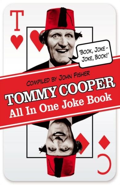 Cover for Tommy Cooper · Tommy Cooper All In One Joke Book: Book Joke, Joke Book (Paperback Book) (2014)