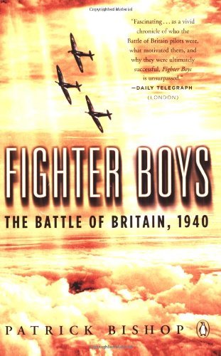 Cover for Patrick Bishop · Fighter Boys: the Battle of Britain, 1940 (Paperback Book) (2004)