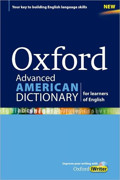Cover for Oxford Dictionaries · Oxford Advanced American Dictionary for learners of English: A dictionary for English language learners (ELLs) with CD-ROM that develops vocabulary and writing skills (Bok) (2011)