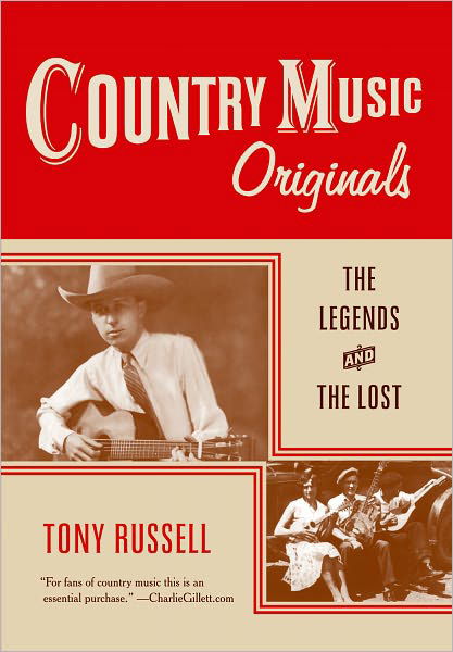 Cover for Tony Russell · Country Music Originals: The Legends and the Lost (Taschenbuch) (2010)