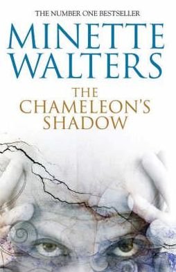 Cover for Minette Walters · The Chameleon's Shadow (Innbunden bok) (2007)