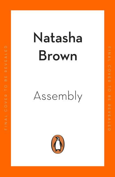 Cover for Natasha Brown · Assembly: The critically acclaimed debut novel (Paperback Bog) (2022)