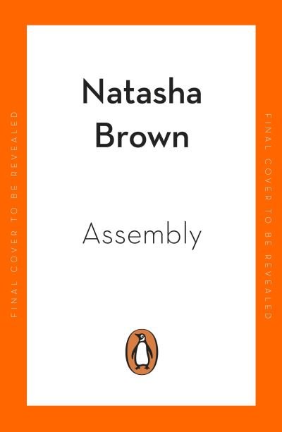 Cover for Natasha Brown · Assembly: The critically acclaimed debut novel (Pocketbok) (2022)