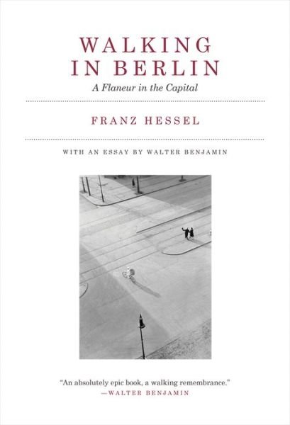Cover for Franz Hessel · Walking in Berlin A Flaneur in the Capital (Bok) (2020)