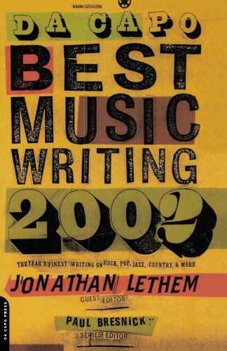 Cover for Jonathan Lethem · Da Capo Best Music Writing 2002: The Year's Finest Writing On Rock, Pop, Jazz, Country, &amp; More (Paperback Bog) [Rev edition] (2002)