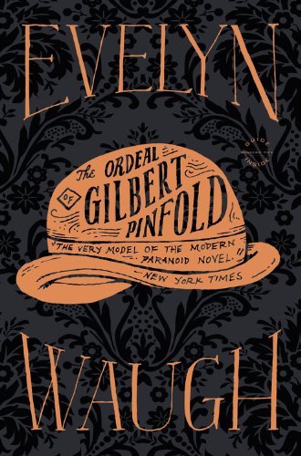 Cover for Evelyn Waugh · The Ordeal of Gilbert Pinfold (Paperback Bog) [Reprint edition] (2012)