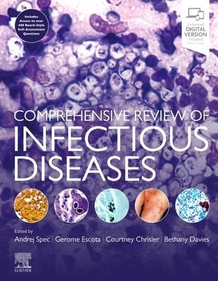 Cover for Spec, Andrej, MD, MSCI (Assistant Professor, Infectious Disease, Associate Director, Infectious Disease-Clinical Research Unit, Division of Infectious Diseases, John T. Milliken Department of Internal Medicine, Washington University School of Medicine, St · Comprehensive Review of Infectious Diseases (Hardcover bog) (2019)