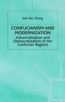Cover for W. Zhang · Confucianism and Modernisation: Industrialization and Democratization in East Asia (Gebundenes Buch) (1999)