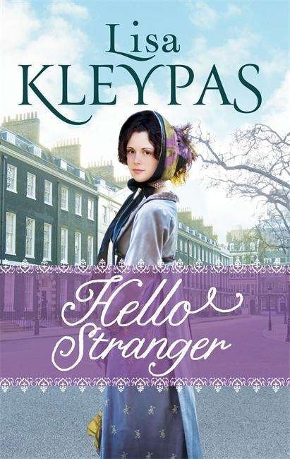 Hello Stranger - The Ravenels - Lisa Kleypas - Books - Little, Brown Book Group - 9780349407661 - February 27, 2018