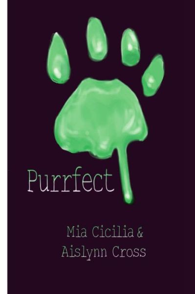 Cover for Aislynn Cross · Purrfect (Book) (2019)