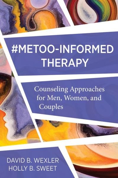 Cover for David B. Wexler · MeToo-Informed Therapy: Counseling Approaches for Men, Women, and Couples (Pocketbok) (2021)
