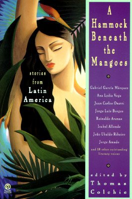 Cover for Thomas Colchie · A Hammock Beneath the Mangoes: Stories from Latin America (Paperback Book) (1992)