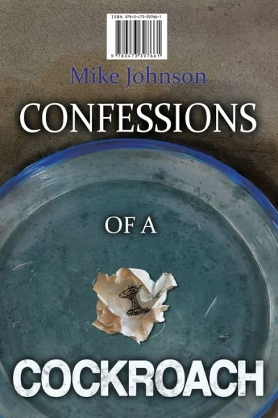 Cover for Mike Johnson · Confessions of a Cockroach and Headstone (Paperback Book) (2017)