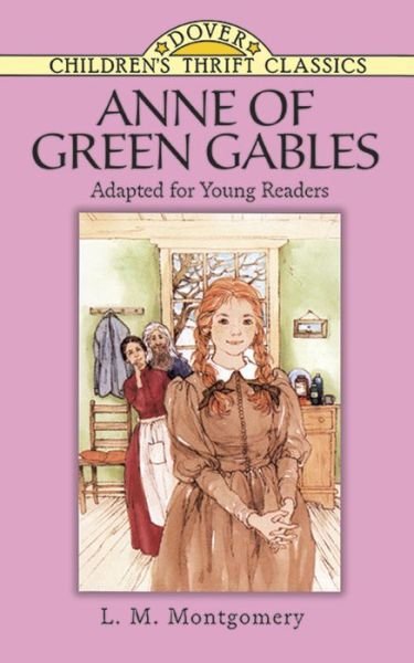 Cover for L. M. Montgomery · Anne of Green Gables - Children'S Thrift Classics (Paperback Bog) [Abridged edition] (2003)