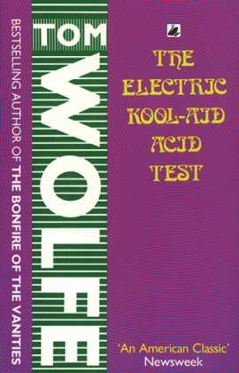 Cover for Tom Wolfe · The Electric Kool-Aid Acid Test (Taschenbuch) (1989)