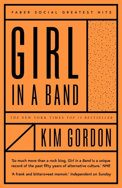 Cover for Kim Gordon · Girl in a Band - Faber Greatest Hits (Paperback Book) [Main - Faber Greatest Hits edition] (2019)