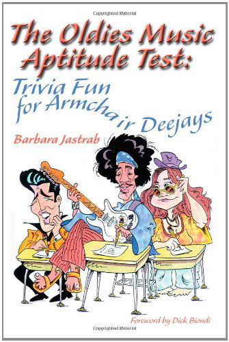 Cover for Barbara Jastrab · The Oldies Music Aptitude Test: Trivia Fun for Armchair Deejays (Paperback Book) (2000)