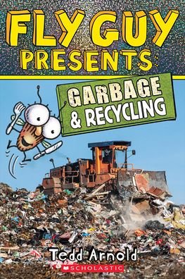 Cover for Tedd Arnold · Garbage and Recycling (Hardcover bog) (2019)