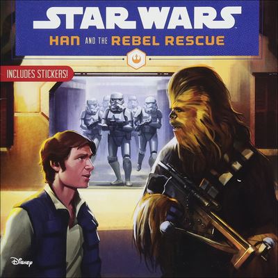 Cover for Lucasfilm Press · Star Wars: Han and the Rebel Rescue (Hardcover Book) (2017)