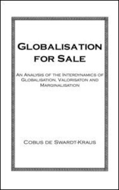 Cover for Cobus Swardt-Kraus · Globalisation For Sale (Hardcover Book) (2001)