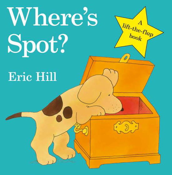 Where's Spot? - Spot - Original Lift The Flap - Eric Hill - Libros - Penguin Random House Children's UK - 9780723263661 - 7 de mayo de 2009