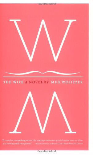 The Wife - Meg Wolitzer - Libros - Simon & Schuster Ltd - 9780743456661 - 13 de abril de 2004