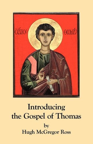 Cover for Hugh McGregor Ross · Introducing the Gospel of Thomas (Paperback Book) (2009)