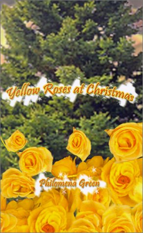 Cover for Philomena Green · Yellow Roses at Christmas (Paperback Book) (2001)