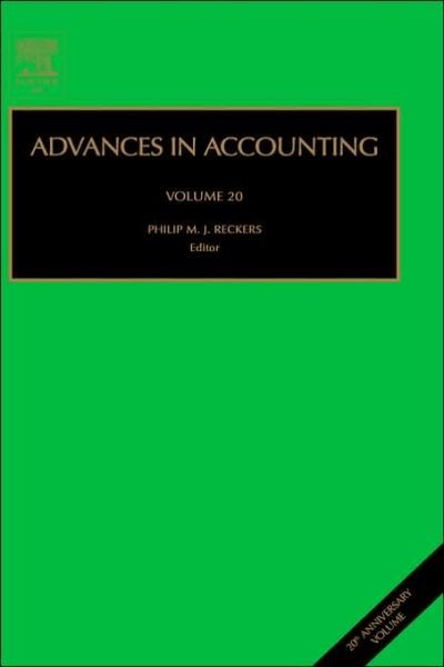 Advances in Accounting - Advances in Accounting - P M J Reckers - Books - Elsevier Science & Technology - 9780762310661 - November 12, 2003