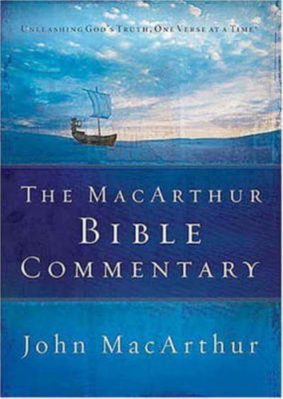 The MacArthur Bible Commentary - John F. MacArthur - Books - Thomas Nelson Publishers - 9780785250661 - April 12, 2005