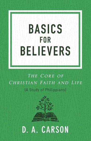 Cover for D. A. Carson · Basics for Believers (Paperback Book) (2018)