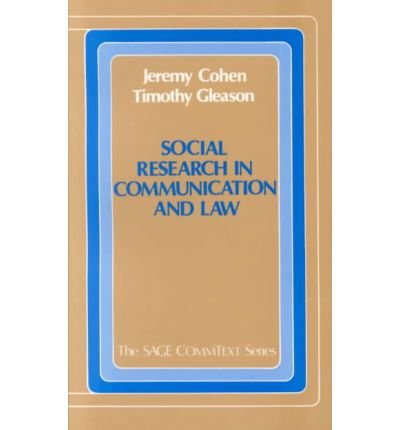 Social Research in Communication and Law - Commtext Series - Jeremy Cohen - Books - SAGE Publications Inc - 9780803932661 - March 13, 1990