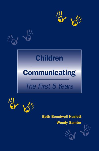 Cover for Beth Bonniwell Haslett · Children Communicating: The First 5 Years - Routledge Communication Series (Hardcover Book) (1997)