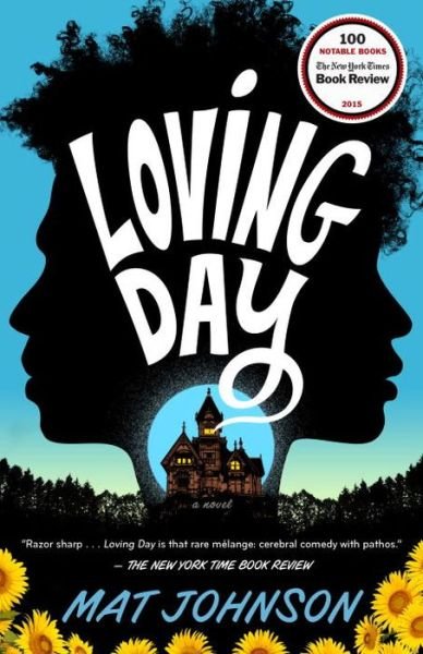 Cover for Mat Johnson · Loving Day: A Novel (Paperback Bog) (2016)