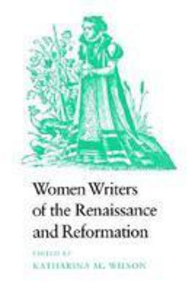 Cover for Katharina M. Wilson · Women Writers of the Renaissance and Reformation (Taschenbuch) (1987)