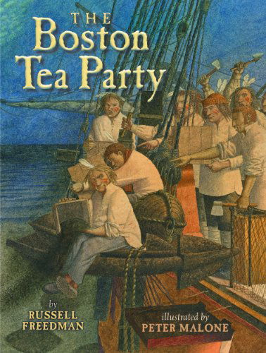 Cover for Russell Freedman · The Boston Tea Party (Hardcover Book) (2012)