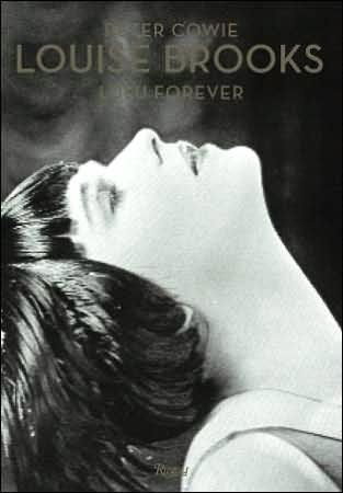 Cover for Peter Cowie · Louise Brooks: Lulu Forever (Hardcover Book) (2006)