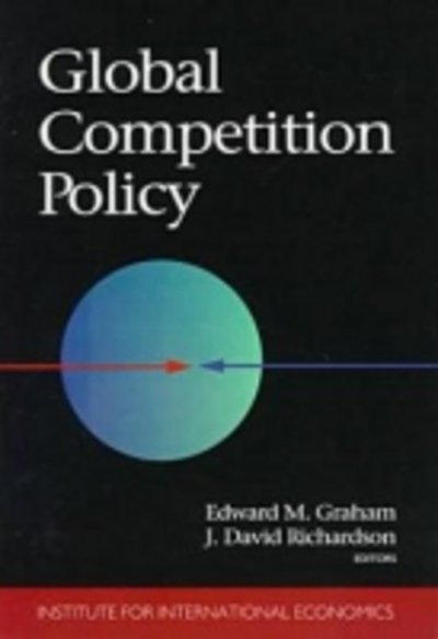 Cover for Edward Graham · Global Competition Policy (Paperback Book) [English Language edition] (1997)