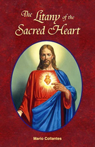 The Litany of the Sacred Heart - Mario Collantes - Books - Catholic Book Publishing Corp - 9780899423661 - December 30, 2009